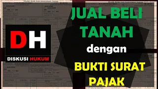 JUAL BELI TANAH dengan SURAT PAJAK