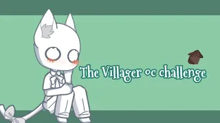 The Villager Oc Challenge | #Villagerocchallenge3 |