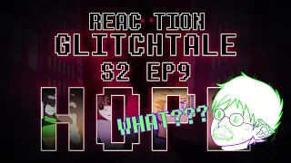 Glitchtale S2 EP9 "Hope" TRAILER (REACTION) | Animation by Camila Cuevas | WTH WAS THAT???