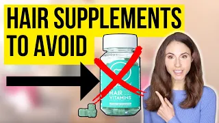 5 HAIR SUPPLEMENTS TO AVOID | Dermatologist @DrDrayzday