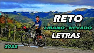 RETO LIBANO - NEVADO - ALTO DE LETRAS 2023