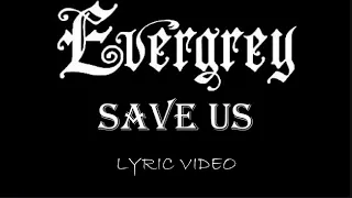 Evergrey - Save Us - 2022 - Lyric Video