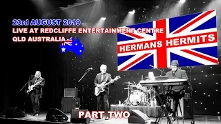 HERMANS HERMITS   Live in Redcliffe (PART 2)