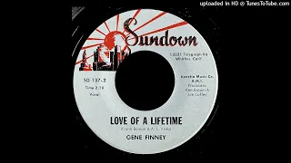 Gene Finney - Love of A Lifetime - Sundown 45 (CA)