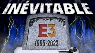 C'est ainsi que l'E3 est mort