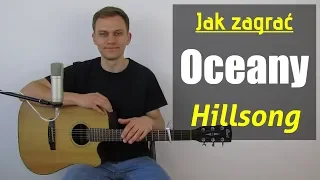 #180 Jak zagrać na gitarze Oceans - Hillsong (Oceany) - JakZagrac.pl