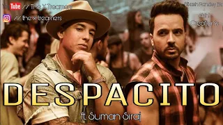 Despacito Best Cover Song In India || By - Suman Siraj || Luis Fonsi || The X Treamers