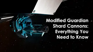 Modified Guardian Shard Cannons (a.k.a. "ModShards"): Everything You Need to Know