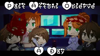 Don't watch pleaseee | Past Aftons observe a day in their future lives | My AU | FNAF