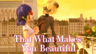 What Makes You Beautiful~  Adrienette/Marichat AMV Miraculous Ladybug