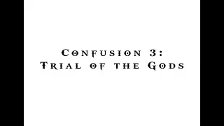 Confusion 3: Trials of the Gods (OFFICIAL TRAILER)