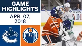 NHL Game Highlights | Canucks vs. Oilers - Apr. 07, 2018