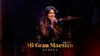 Angela Leiva - Mi Gran Maestro (En Vivo)