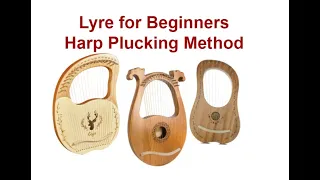 How to Play the Lyre Using Harp Plucking Style