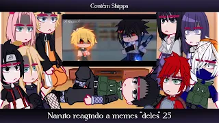 •Naruto reagindo a memes "deles"• ⚠️Contém Shipps⚠️ [25/25] ◆Bielly - Inagaki◆