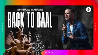 Spiritual Warfare | Back to Baal | Pastor Landon Schott | FULL SERMON