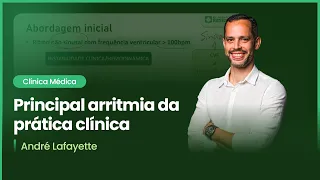 Principal arritmia da prática clínica | Aprendendo com Questões: Clínica Médica