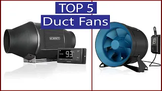 Duct Fan: Top 5 Best Duct Fans