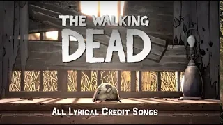 Telltale's The Walking Dead | All Credit Songs