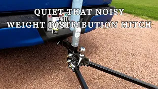 How To Quiet Your Weight Distribution Hitch | Plus Some Maintenance Tips