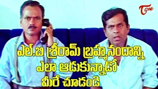 Brahmanandam Back To Back Comedy With LB Sriram | Telugu Comedy Videos | TeluguOne