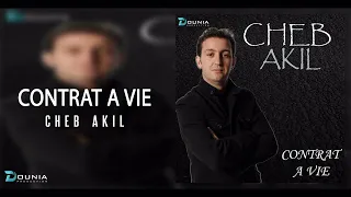 Cheb Akil  | CONTRAT A VIE ©