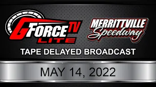 GForceTV Lite | Merrittville Speedway | May 14, 2022