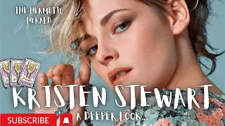 KRISTEN STEWART: A DEEPER LOOK...CHANNELED MESSAGE & TAROT READING