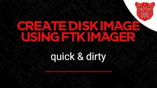 Create Disk Image using FTK Imager