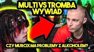 MULTI robi WYWIAD Z TROMBĄ *mocne pytania* SHIF7