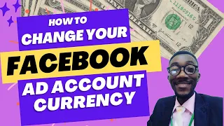 How to Change Your Facebook Ad Account Currency 2023