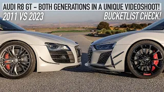 AUDI R8 GT - BOTH GENERATIONS IN A UNIQUE BUCKETLIST VIDEOSHOOT with Audis halo supercar 2011vs2023