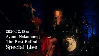 中村あゆみ - The Best Ballad - スペシャルライブ