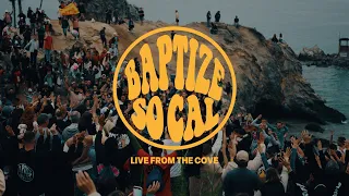 Baptize SoCal | Live From the Cove