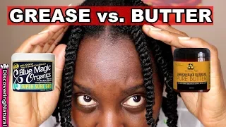 Hair Grease vs Hair Butter | Which Natural Hair Product Should You Use