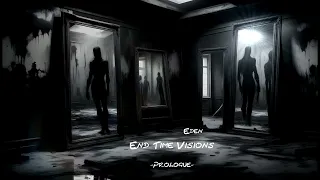 Prologue - End Time Visions | Dark Dystopian Ambient Music | Neo Classical | Album Preview