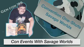 TT Ep 117 Running A Short One-Shot or Convention Game with Savage Worlds