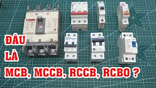 Phân biệt MCB, MCCB, RCCB, RCBO quá dễ khi xem hết video này