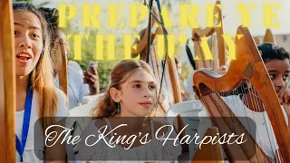 The King's Harpists: Prepare Ye The Way - Live From Jerusalem!