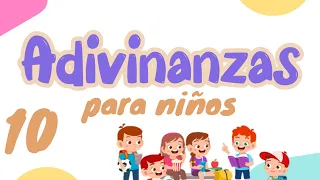 Adivinanzas para niños  | Divertidas Adivinanzas 1