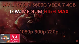 DOTA 2 Tested on AMD Ryzen 5 5600G | LOW - MAX | 1080p - 900p - 720p #benchmark