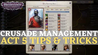 Pathfinder: WotR EE - Crusade Management Act 5 Tips & Tricks