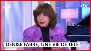 Denise Fabre, 60 ans de télévision ! - C à Vous - 12/03/2024