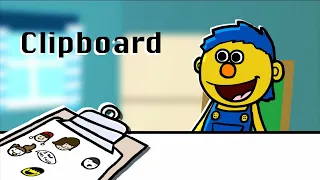 Clipboard (A Don't Hug Me I'm Scared Animation)