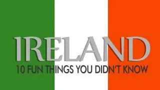 Ireland: Fun facts