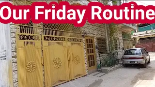 Our Friday Routine|Hamari Jumme Ki Routine|Khadija Fatima Family Vlogs