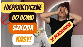 ⛔ TO JEST NIEPRAKTYCZNE W DOMU! SZKODA PIENIĘDZY 💸