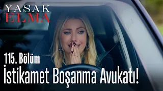 İstikamet boşanma avukatı! - Yasak Elma 115. Bölüm