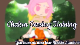 Chakra Sensing Training {You have no idea how flexible Naruto is}  Canon AU| Boruto