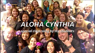 Aloha Cynthia (Hanalei Moon) // Farewell song from my Ukulele Class